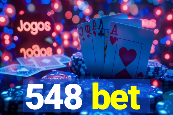 548 bet